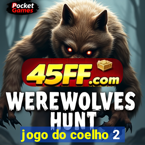 jogo do coelho 2